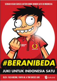 Image of #BERANIBEDA JUKI UNTUK INDONESIA SATU