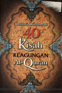 Image of 40 Kisah Keagungan Al-Qur'an
