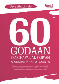 Image of 60 Godaan Penghafal Al-Qur’an 
dan Solusi Mengatasinya