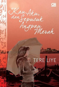 Image of Kau, Aku, dan Sepucuk Angpau Merah